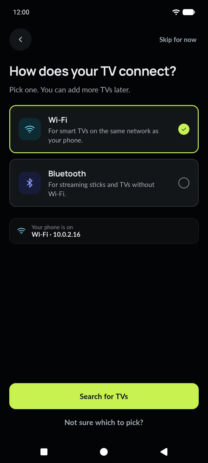 How does your TV connect? Wi-Fi or Bluetooth.